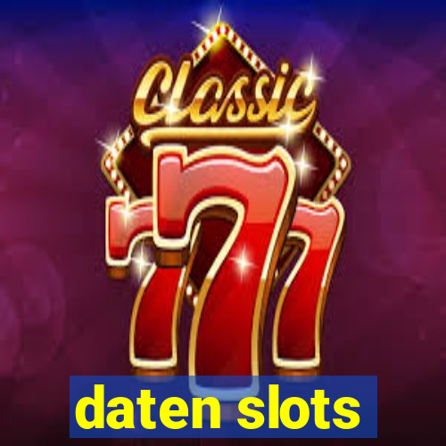 daten slots