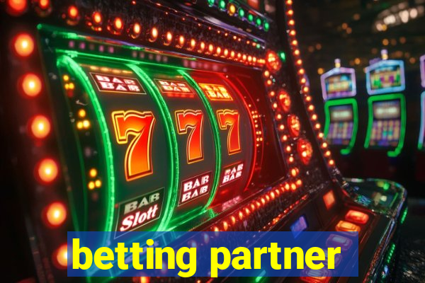 betting partner