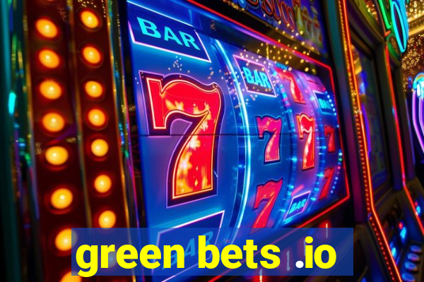 green bets .io