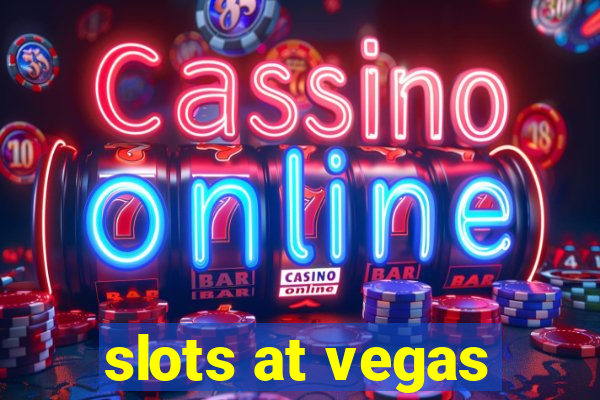 slots at vegas