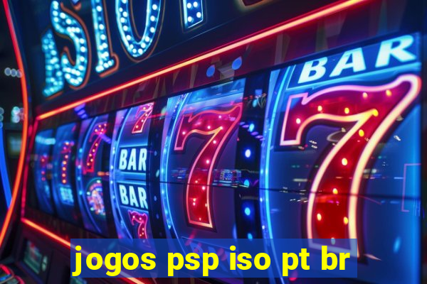 jogos psp iso pt br