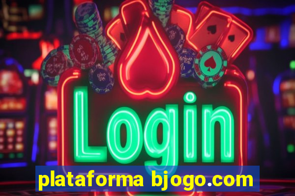 plataforma bjogo.com