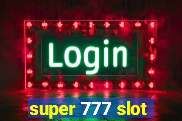 super 777 slot