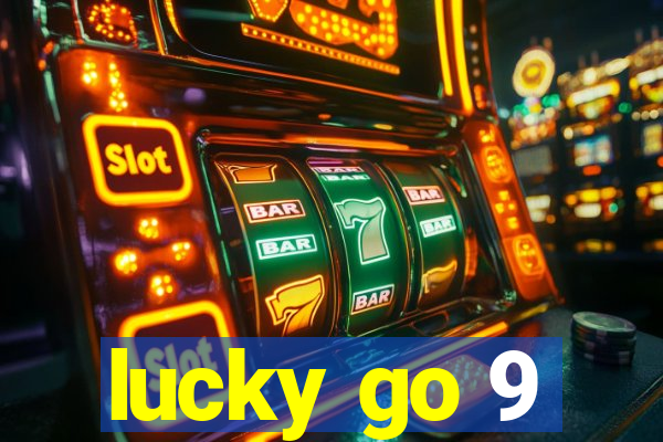 lucky go 9