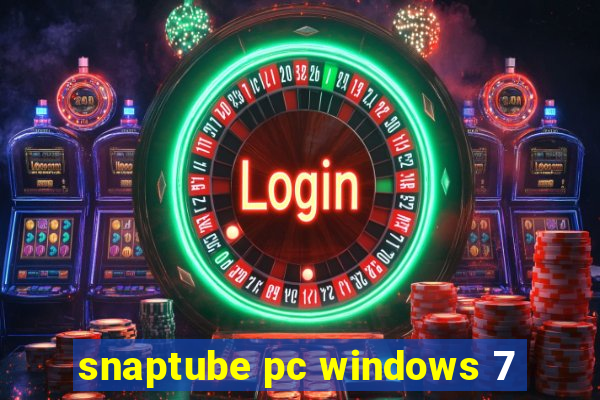 snaptube pc windows 7