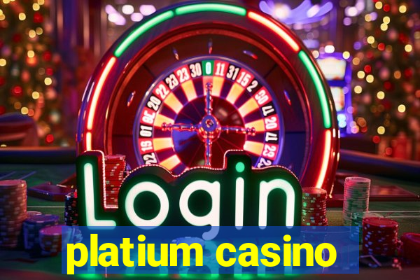 platium casino