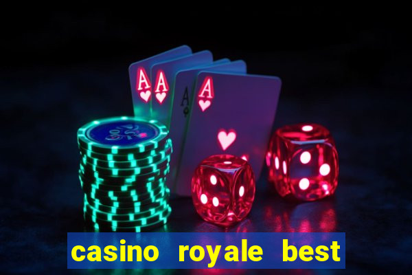 casino royale best western plus