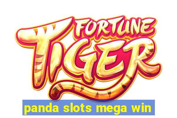 panda slots mega win