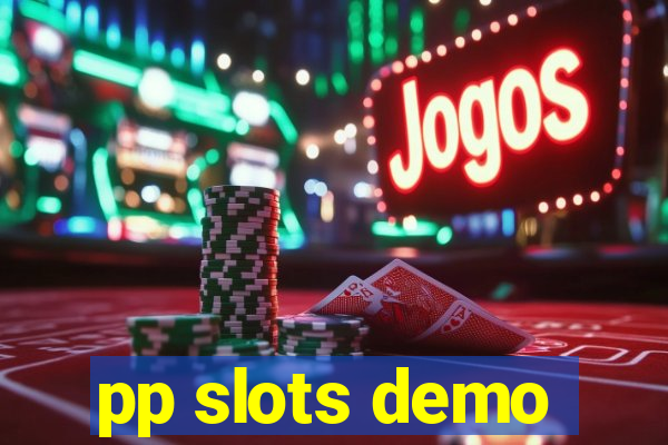 pp slots demo