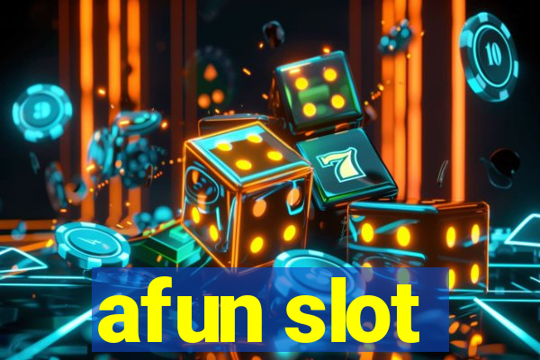 afun slot