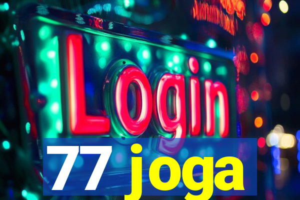 77 joga