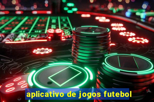 aplicativo de jogos futebol