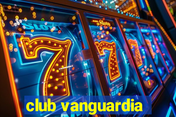 club vanguardia