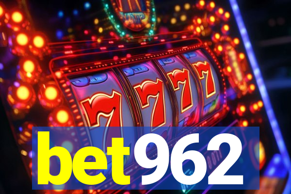 bet962