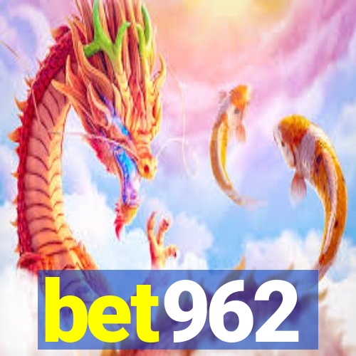 bet962