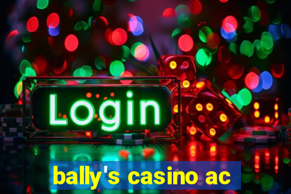 bally's casino ac