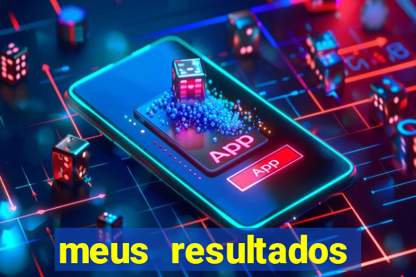 meus resultados móvel ao vivo