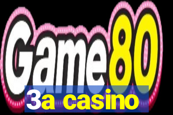 3a casino