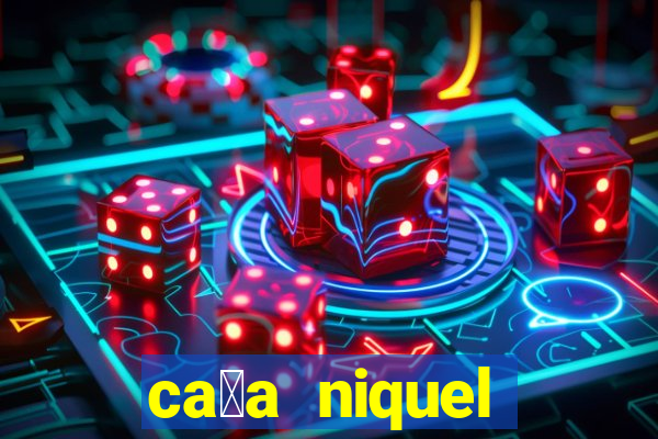 ca莽a niquel online gratis