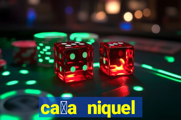 ca莽a niquel online gratis