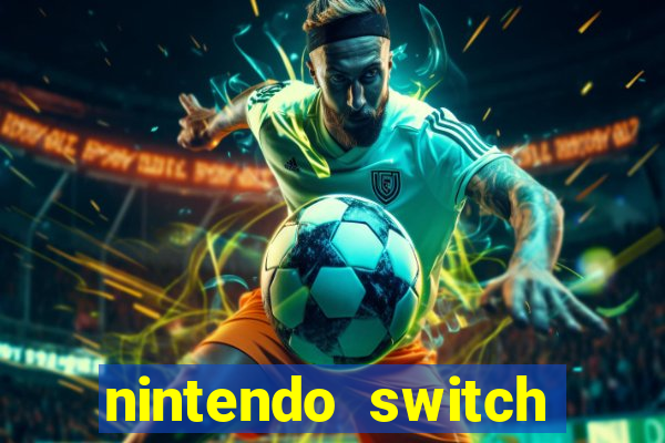 nintendo switch mais barato