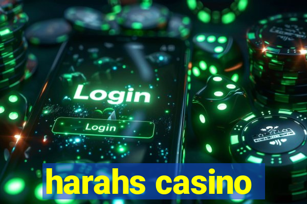 harahs casino