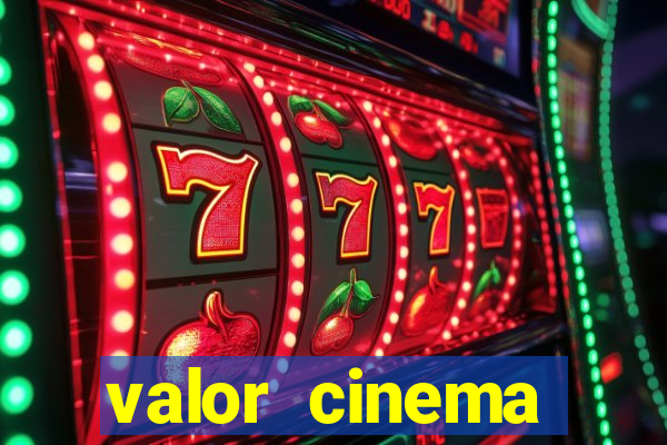 valor cinema shopping paralela