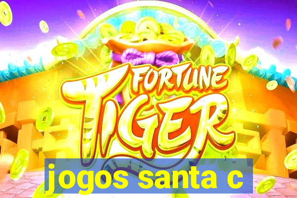 jogos santa c