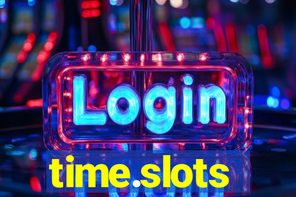 time.slots