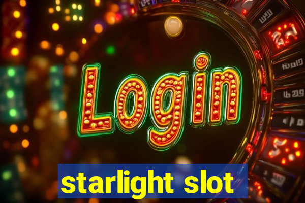 starlight slot