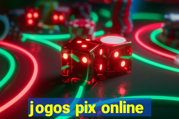 jogos pix online