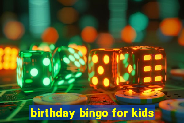 birthday bingo for kids