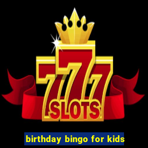 birthday bingo for kids