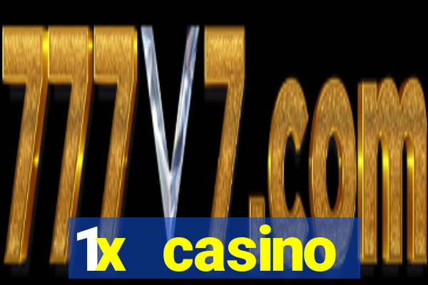 1x casino официальный сайт