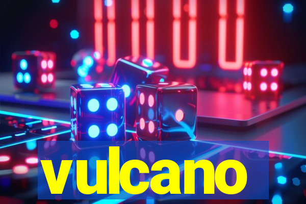 vulcano