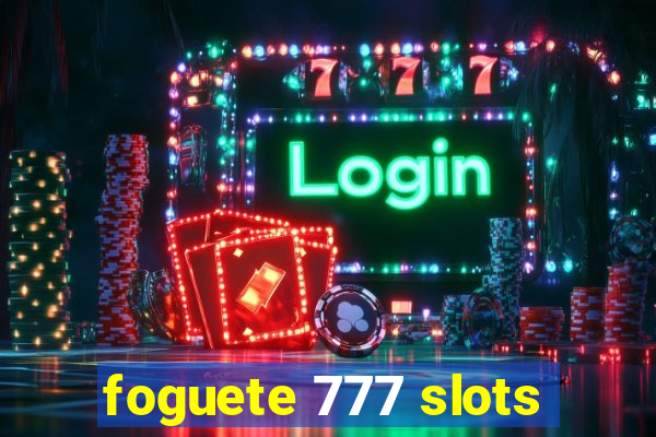 foguete 777 slots