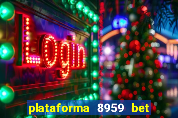 plataforma 8959 bet e confiável