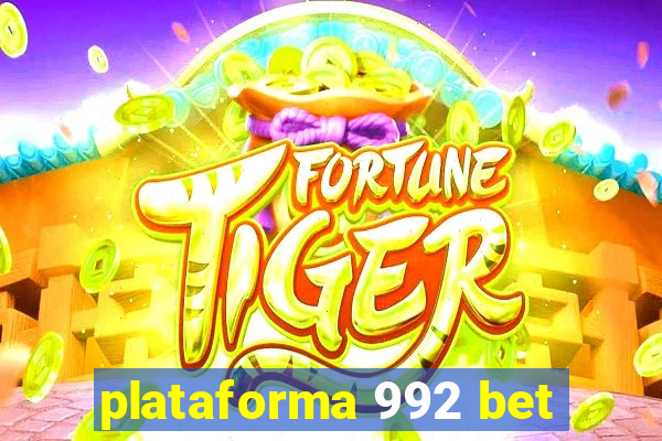 plataforma 992 bet