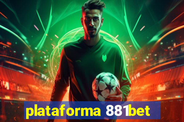 plataforma 881bet