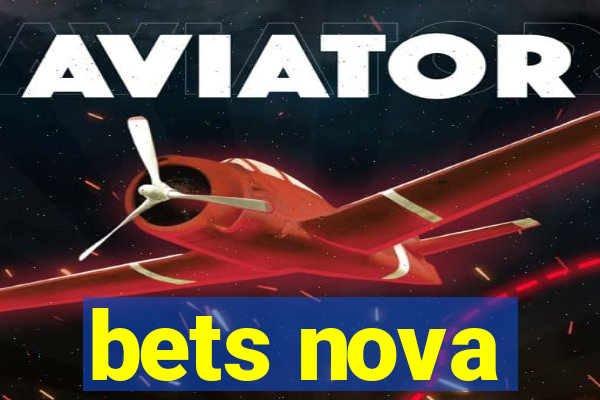 bets nova