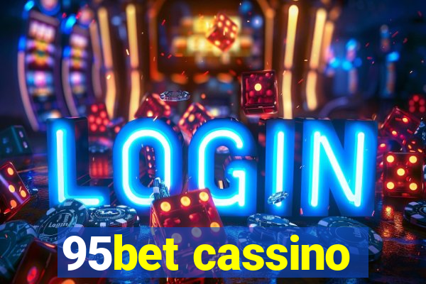 95bet cassino