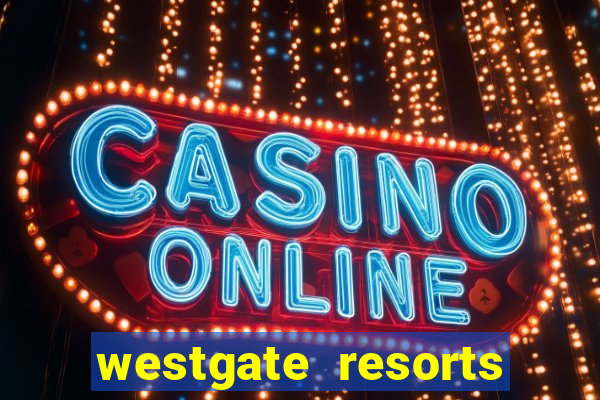 westgate resorts and casino las vegas