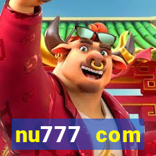 nu777 com plataforma de jogos