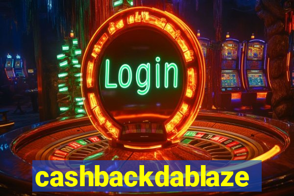 cashbackdablaze