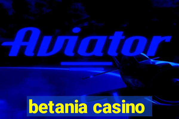 betania casino