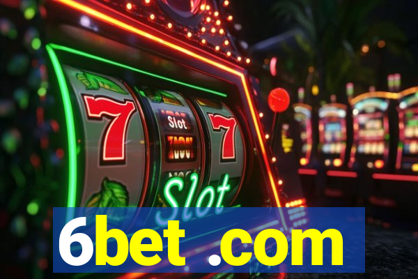 6bet .com