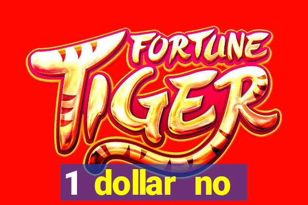 1 dollar no deposit casino