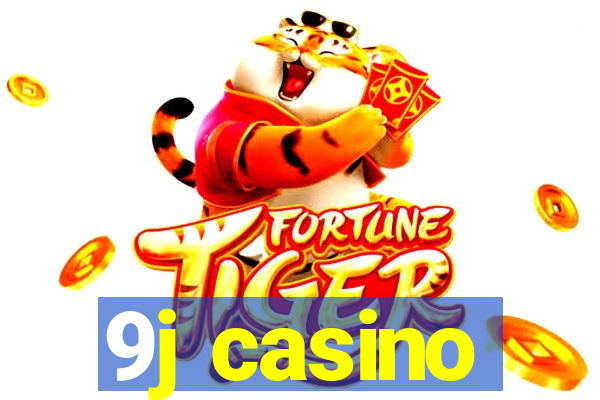 9j casino