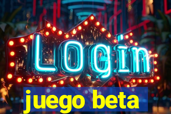 juego beta