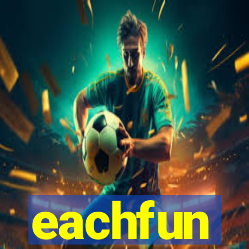 eachfun entertainment limited